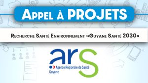 Appel à projet : Recherche Santé Environnement «Guyane Santé 2030»