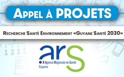 Appel à projet : Recherche Santé Environnement «Guyane Santé 2030»