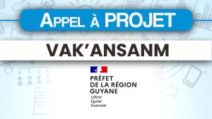Appel à projet « VAK’ANSANM » 2026 en Guyane