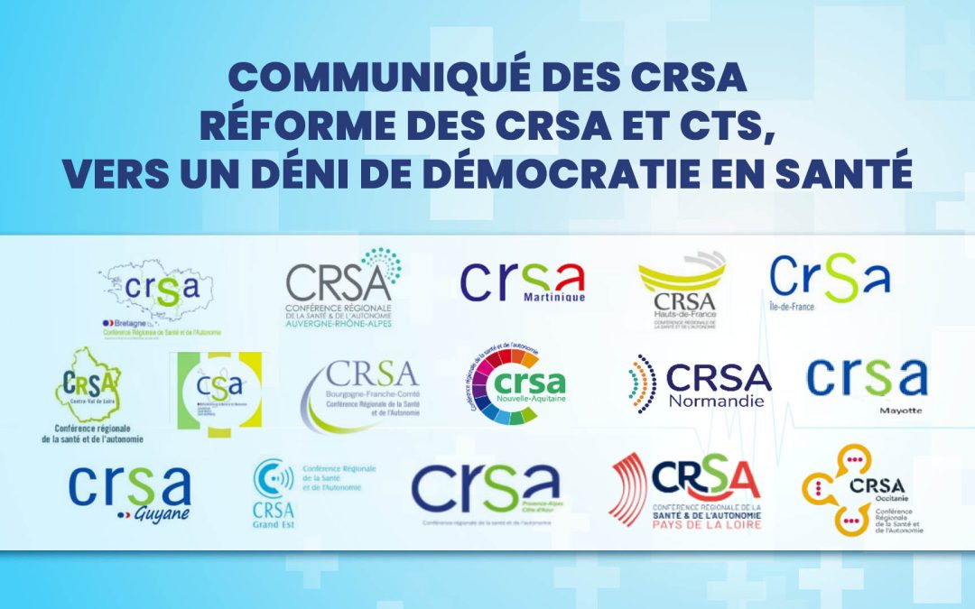 Publication du communiqué des CRSA : Réformes des CRSA et CTS, vers un déni de démocratie en santé