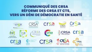 Publication du communiqué des CRSA : Réformes des CRSA et CTS, vers un déni de démocratie en santé