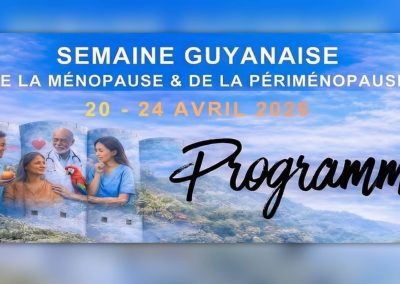 Semaine Guyanaise de la Ménopause et de la Périménopause : une mobilisation pour la santé des femmes