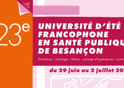 23ème Université d’été francophone en santé publique de Besançon : un rendez-vous renouvelé pour les acteurs et actrices du secteur