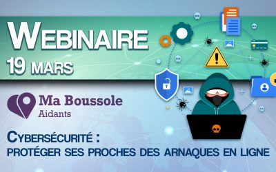 Webinaire – Cybersécurité : protéger ses proches des arnaques en ligne