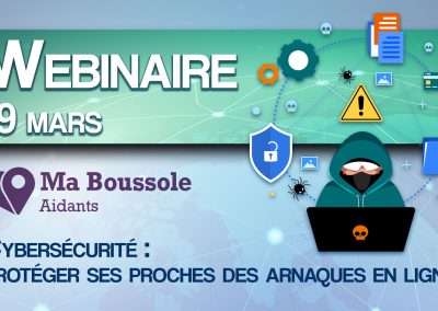 Webinaire – Cybersécurité : protéger ses proches des arnaques en ligne