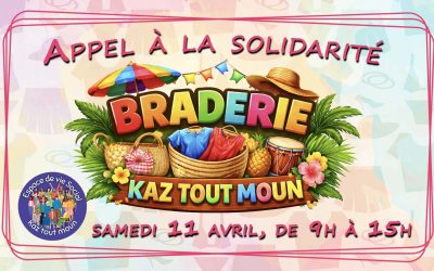Appel à la solidarité : Braderie solidaire à Kaz Tout Moun !