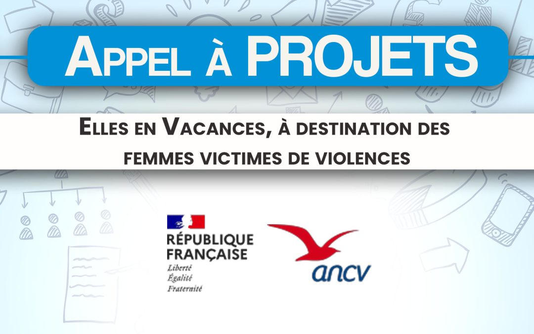 Appel à projets: Elles en Vacances, à destination des femmes victimes de violences
