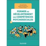 Former au développement des compétences psychosociales