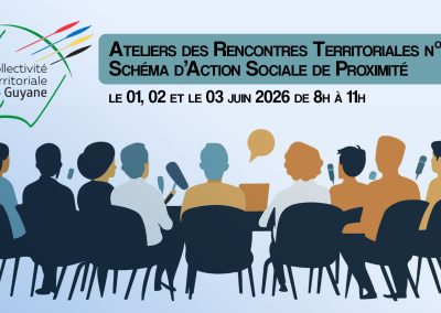 Ateliers des Rencontres Territoriales n°2 – Schéma d’Action Sociale de Proximité