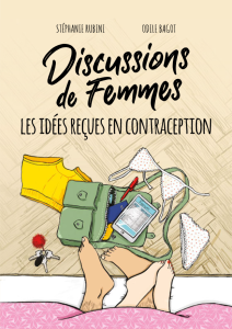 Discussions de femmes : Idées Reçues en Contraception
