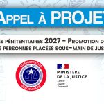 Appel à projets: Politiques pénitentiaires 2027 – Promotion de la santé des personnes placées sous-main de justice
