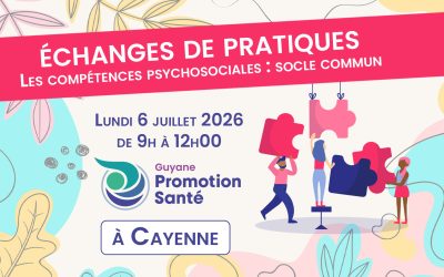Atelier d&rsquo;échange de pratique « Les compétences psychosociales : socle commun »