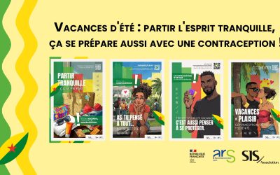 « Partir tranquille, ça se prépare » : Une campagne estivale essentielle pour la santé sexuelle des jeunes en Guyane