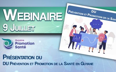 Webinaire : Présentation du DU Prévention et Promotion de la Santé en Guyane