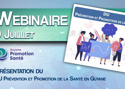 Webinaire : Présentation du DU Prévention et Promotion de la Santé en Guyane