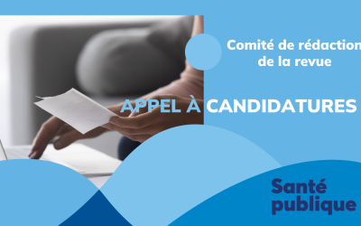 Appel à candidatures pour intégrer le comité de rédaction de la revue Santé publique