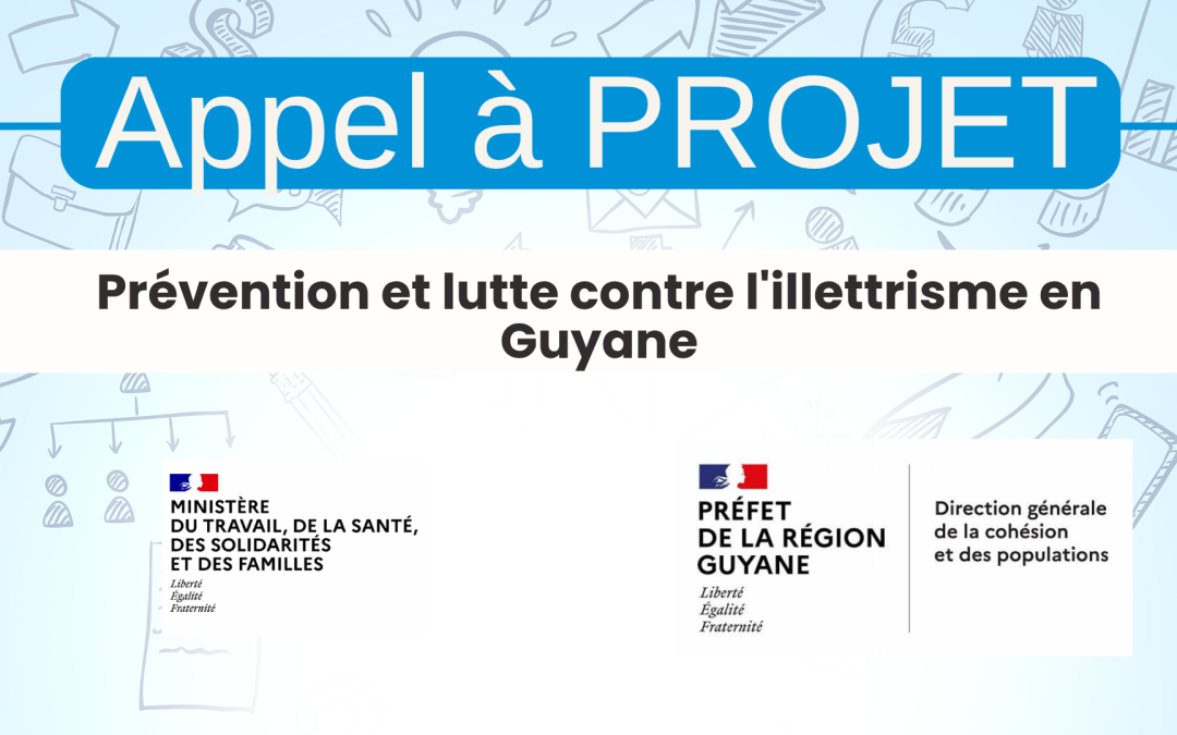 Appel à projet : Prévention et lutte contre l&rsquo;illettrisme en Guyane