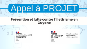 Appel à projet : Prévention et lutte contre l&rsquo;illettrisme en Guyane