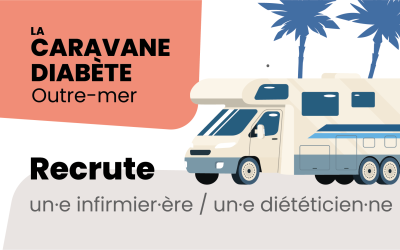 Caravane Diabète Outre-mer : recherche d’un·e infirmier·ère et d’un·e diététicien·ne à Saint-Laurent-du-Maroni
