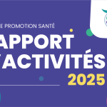 Rapport d’activité 2025 : retour sur une année d’engagement pour la promotion de la santé en Guyane